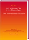 Cover: Body and Frames of War in New Kingdom Egypt - Harrassowitz Verlag