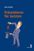 Cover: Pr&auml;sentieren f&uuml;r Juristen - Facultas