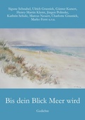 Cover: Bis dein Blick Meer wird - BoD - Books on Demand