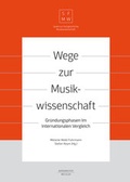 Cover: Wege zur Musikwissenschaft / Paths to Musicology - B&auml;renreiter