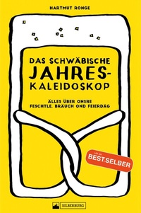 Abbildung von: Das schwäbische Jahreskaleidoskop - Silberburg