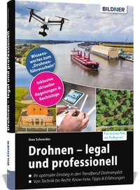 Abbildung von: Drohnen - legal und professionell - BILDNER Verlag