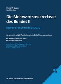 Abbildung von: Die Mehrwertsteuererlasse des Bundes II - Verlag Steuern und Recht