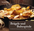 Cover: Br&auml;gele und Bubespitzle - Katz, C