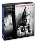 Cover: Die Ostdeutschen (Sonderausgabe) - Lehmstedt Verlag