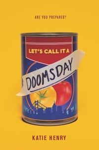 Enlarge image Cover: Let's Call It a Doomsday - Katherine Tegen Books