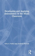 Cover: Developing and Applying Assessments in the Music Classroom - Routledge
