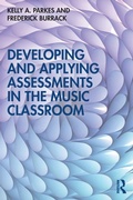 Cover: Developing and Applying Assessments in the Music Classroom - Routledge