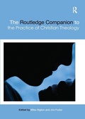 Cover: The Routledge Companion to the Practice of Christian Theology - Routledge