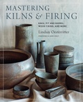 Cover: Mastering Kilns and Firing - Quarry Books