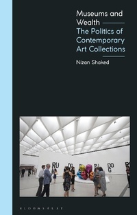Abbildung von: Museums and Wealth - Bloomsbury Academic