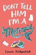 Cover: Don't Tell Him I'm a Mermaid - HarperCollins
