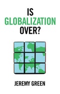 Cover: Is Globalization Over? - Wiley