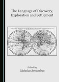 Cover: Language of Discovery, Exploration and Settlement - Cambridge Scholars Publishing