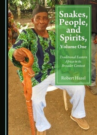 Abbildung von: Snakes, People, and Spirits, Volume One - Cambridge Scholars Publishing