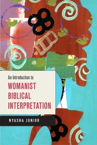 Enlarge image Cover: An Introduction to Womanist Biblical Interpretation - Westminster John Knox Press