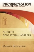 Cover: Ancient Apocryphal Gospels - Westminster John Knox Press