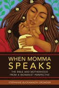 Cover: When Momma Speaks - Westminster John Knox Press