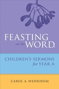 Cover: Feasting on the Word Childrens's Sermons for Year A - Westminster John Knox Press