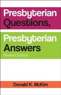 Cover: Presbyterian Questions, Presbyterian Answers, Revised edition - Westminster John Knox Press