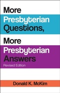 Cover: More Presbyterian Questions, More Presbyterian Answers, Revised edition - Westminster John Knox Press