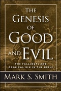 Cover: The Genesis of Good and Evil - Westminster John Knox Press