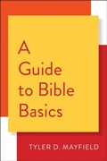 Cover: A Guide to Bible Basics - Westminster John Knox Press