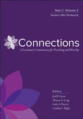 Cover: Connections: A Lectionary Commentary for Preaching and Worship - Westminster John Knox Press