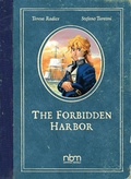 Cover: Forbidden Harbor - NBM Publishing
