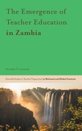 Cover: The Emergence of Teacher Education in Zambia - Emerald Publishing Limited