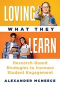 Cover: Loving What They Learn - Solution Tree Press