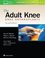 Cover: The Adult Knee - WOLTERS KLUWER HEALTH