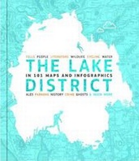 Abbildung von: The Lake District in 101 Maps and Infographics - Jake Island Ltd