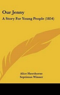 Enlarge image Cover: Our Jenny - Kessinger Publishing