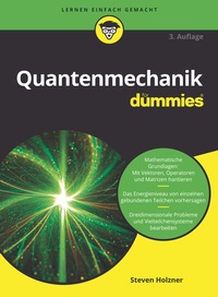 Abbildung von: Quantenmechanik für Dummies - Wiley-VCH