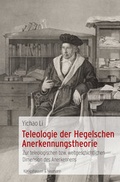 Cover: Teleologie der Hegelschen Anerkennungstheorie - K&ouml;nigshausen & Neumann