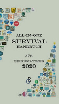 Bild vergrößern Bild: All-in-One-Survival-Handbuch für Informatiker - Gröls Verlag