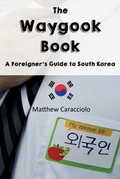 Cover: The Waygook Book - Monday Creek Publishing