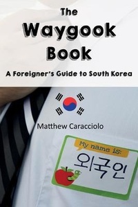 Abbildung von: The Waygook Book - Monday Creek Publishing