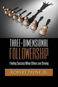 Enlarge image Cover: Three-Dimensional Followership - House of Payne Enterprises
