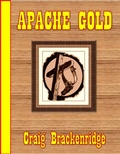 Cover: Apache Gold - Craig Brackenridge