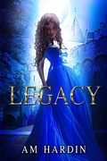 Cover: Legacy (Last Princess, #2) - Last Princess