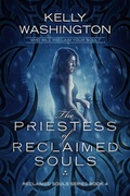 Cover: The Priestess of Reclaimed Souls - Kelly Washington