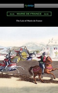 Cover: The Lais of Marie de France - Neeland Media LLC