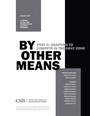 Cover: By Other Means Part II - Centre for Strategic & International Studies,U.S.