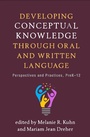 Cover: Developing Conceptual Knowledge through Oral and Written Language - The Guilford Press