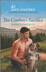 Cover: The Cowboy's Sacrifice - Love Inspired