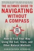 Cover: The Ultimate Guide to Navigating without a Compass - Skyhorse Publishing