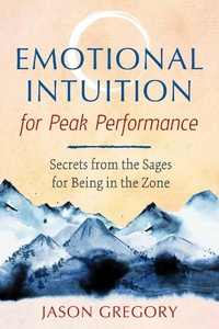 Enlarge image Cover: Emotional Intuition for Peak Performance - Simon + Schuster LLC