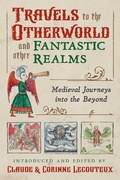 Cover: Travels to the Otherworld and Other Fantastic Realms - Simon + Schuster LLC